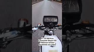 0’dan 120’ye 6 Saniyede Çıkan CG! #cg #topspeed #motosiklet #motovlog