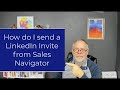 How do I send a LinkedIn Invite from Sales Navigator