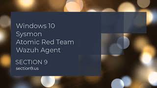 SIEM LAB: Setting up Windows 10, Sysmon, Atomic Red Team, and the Wazuh agent.