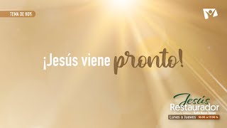 JESÚS Y SU PRONTO REGRESO - JESÚS RESTAURADOR - Radio Nuevo Tiempo Chile 18 abr  2022
