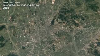 Guangzhou Guangdong, China - Earth Timelapse