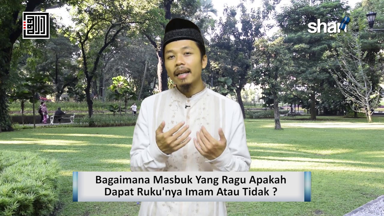 Bagaimana Masbuk Yang Ragu Apakah Dapat Ruku'nya Imam Atau Tidak ...