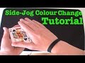 Side Jog Colour Change Tutorial