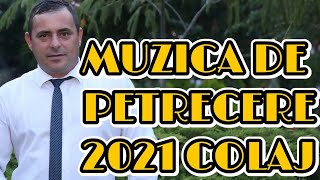 Colaj Muzica de Petrecere 2021 Cele Mai Tari Melodii de Petrecere 2021 Mixaj  Muzica de Petrecere