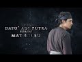 Filem Mat Kilau: Dato' Adi Putra sebagai Mat Kilau!