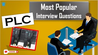 Most Popular PLC Interview Questions And Answers || Top 15 Q&A || PLC