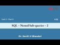 # 31 - SQL - Nested Sub-queries - 2