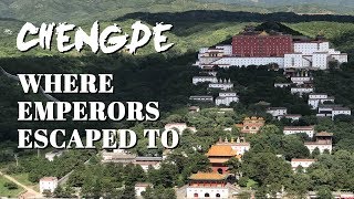 Chengde: China's ancient royal summer retreat