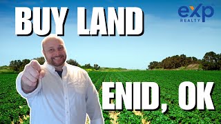 Enid, OK LAND - 7 SUPER Items to Research When Buying Land in ENID, OK