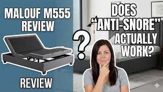 Malouf M555 Adjustable Bed Review: Does "Anti-Snore" Actually Work?