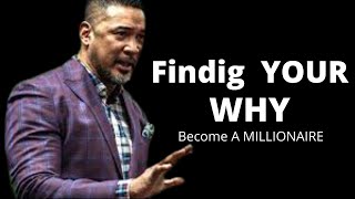 Finding WHY You MUST Become A MILLIONAIRE  |  Millionaire Motivational Video |