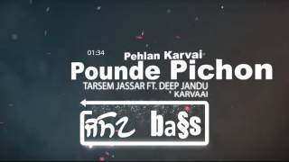 Karvai ( bass boosted  ) Tarsem Jassar | Deep Jandu | Latest Punjabi Songs 2017| just bass