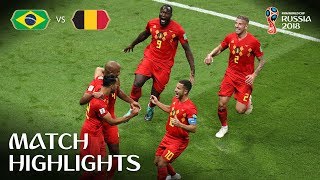 Brazil v Belgium | 2018 FIFA World Cup | Match Highlights