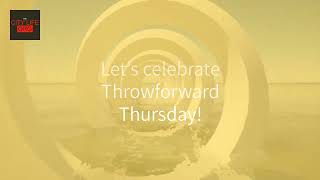 Throwforward Thursday