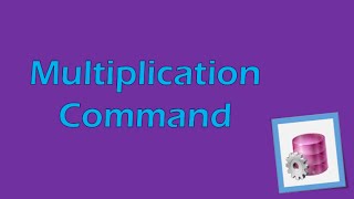 PL/SQL Tutorial 7 (Oracle): Multiplication Command