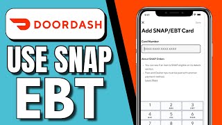 How to Use EBT on DoorDash | Simple Steps!
