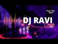 Karnaa Malare Mounama Remix Dj Ravi N