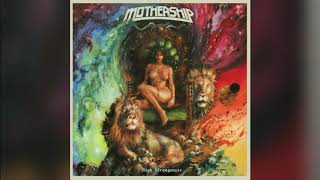 Mothership - High Strangeness