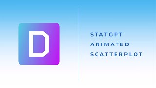 DIAL StatGPT Animated Scatterplot: Cool, Custom Visualizations in DIAL