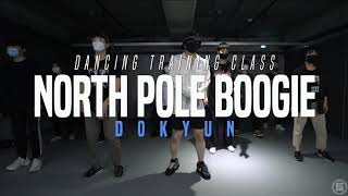 Olli - North Pole Boogie | Dokyun Dancing Training Class | Justjerk Dance Academy