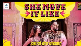 She Move It Like - Official Video | Badshah | Warina Hussain | RR GANA
