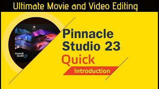 Quick Introduction - Pinnacle Studio 23 Ultimate | Movie & video editing software