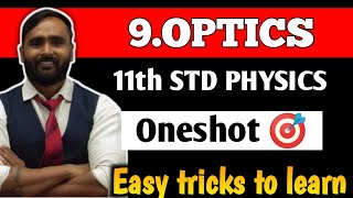 11th PHYSICS | 9.OPTICS | ONESHOT 🎯 | PRADEEP GIRI SIR