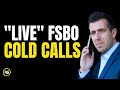 Live FSBO Cold Calls (Appointment set 