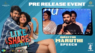Director Maruthi Speech @ Like, Share & Subscribe🔔 Pre Release Event LIVE