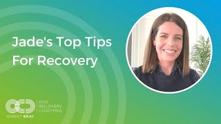 Jade's Top Tips For Recovery