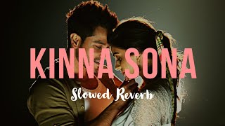 kinna sona | Slowed Reverb | Sunil kamata | Bhaag Johnny | Slow version