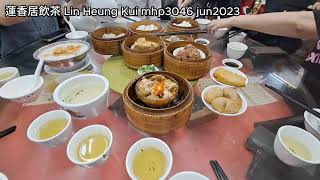 蓮香居飲茶 Lin Heung Kui, Sheung Wan mhp3046 jun2023 上環蓮香居飲茶，經歷懷舊茶樓，有點興奮。點心是傳統款式，老舊味道，有點心車。