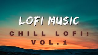 chill lofi: vol.1 - Melody/chill/vibes/study/lofi | Lofi Mashup | Bollywood Mashup | lofi playing