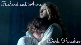 Richard and Anne ~ Dark Paradise