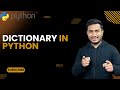 Dictionary in Python | The Complete Python Course | Basic to Advance  | Python Tutorial