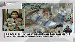 Penjelasan  Wakarumkit RS Polri Kramatjati soal Pembuangan Limbah Medis - iNews Siang 08/07