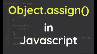Javascript Tutorial : Object.assign() Method in JavaScript | object.assign javascript