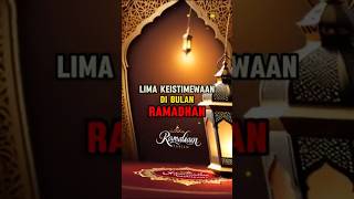 5 keistimewaan bulan Ramadhan