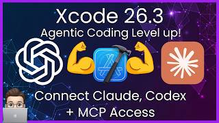 Xcode 26.3: How to Enable Agentic Coding (Claude, Codex & MCP)