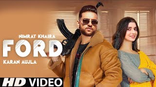 Ford -: Karan Aujla (Official Video) | Tru Track | Punjabi Latest Song 2021
