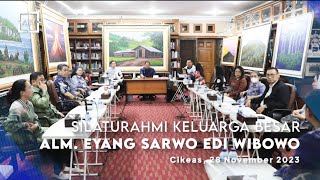 Silaturahmi Keluarga Besar Alm. Eyang Sarwo Edhie Wibowo