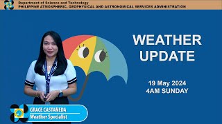 Public Weather Forecast issued at 4AM | May 19, 2024 - Sunday