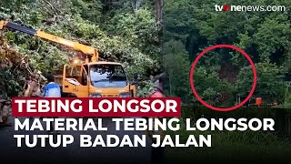 Detik-detik Tebing Longsor, Akses Jalur  Menuju Objek Wisata Sukabumi Terputus | OneNews Update