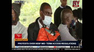 ON THE GROUND: Protests over NSSF mid-term access regulations