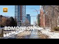 [4K Walk] 🇨🇦 Downtown Edmonton March 2023, Jasper Avenue, Oliver North, West End | カナダ・さんぽ