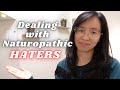 How to Deal With Naturopathic Haters