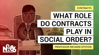 What role do contracts play in social order? [No. 86]