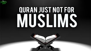 Quran Is Not Just For Muslims - Tear Jerking Recitation