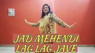 JAD MEHENDI LAG LAG JAVE - DANCE COVER | SINGH SAHAB THE GREAT | WEDDING DANCE CHOREOGRAPHY