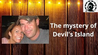 The mystery of Devil's Island